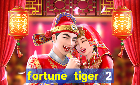 fortune tiger 2 revenge download